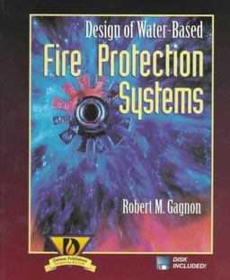 Design of Water-Based Fire Protection Systems 1st 9780827378834 Front Cover