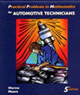 Practical Problems in Mathematics for Automotive Technicians