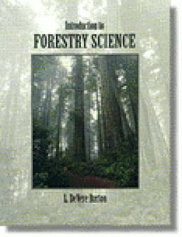 Introduction to Forestry Science 1st 9780827380103 Front Cover