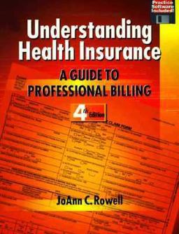 Understanding Health Insurance A Guide to Professional Billing 4th 9780827384088 Front Cover