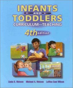 Infants and Toddlers 4th 1998 9780827384187 Front Cover