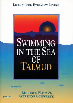 Swimming in the Sea of Talmud