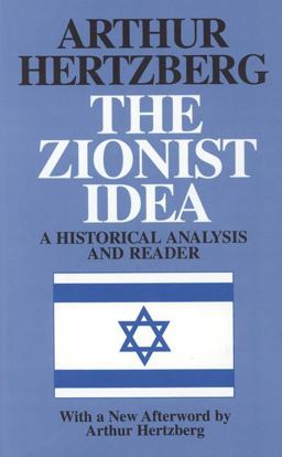 Zionist Idea A Historical Analysis and Reader  9780827606227 Front Cover