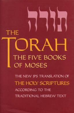 Torah The Five Books of Moses, the New Translation of the Holy Scriptures According to the Traditional Hebrew Text  9780827606807 Front Cover