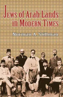 Jews of Arab Lands in Modern Times  9780827607651 Front Cover