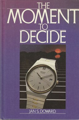 Moment to Decide  9780828002349 Front Cover