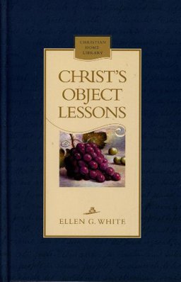 Christ's Object Lessons