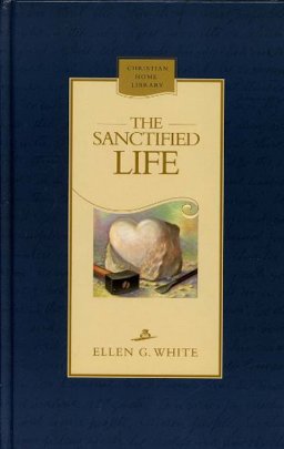 The Sanctified Life