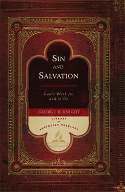 Sin and Salvation God's Work for Us and in Us  9780828020688 Front Cover