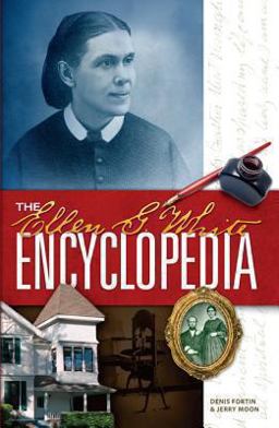 Ellen G. White Encyclopedia  9780828025041 Front Cover