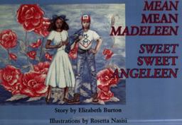 Mean Mean Madeleen - Sweet Sweet Angeleen Mean Mean Madeleen - Sweet Sweet Angeleen