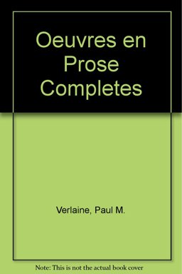Oeuvres en Prose Completes