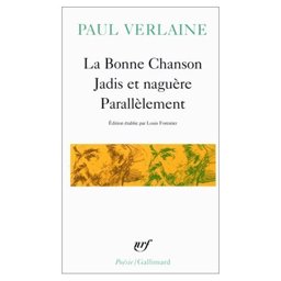 La Bonne Chanson, Jadis et Naguere, Parallelement
