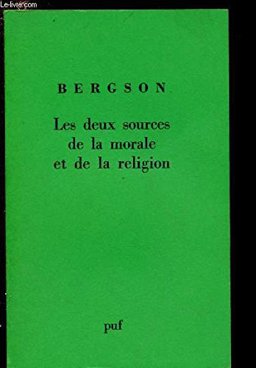 Les Deux Sources de la Morale et de la Religion