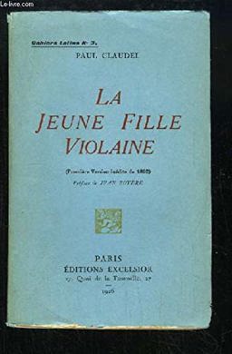 La Jeune Fille Violaine La Jeune Fille Violaine