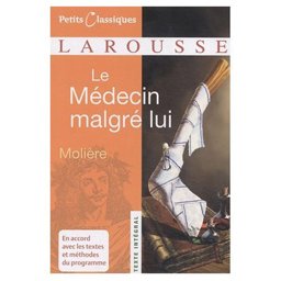 Le Medecin Malgre Lui