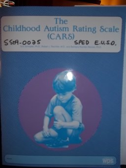The Childhood Autism Rating Scale (CARS) The Childhood Autism Rating Scale (CARS)