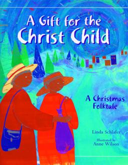 A Gift for the Christ Child