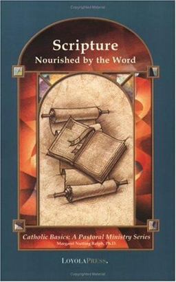 Scripture Nourished by the Word  9780829417203 Front Cover