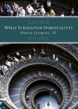 What Is Ignatian Spirituality?  9780829427189 Front Cover