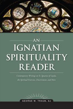 Ignatian Spirituality Reader  9780829427233 Front Cover