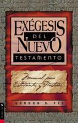 Exï¿½gesis del Nuevo Testamento  9780829703672 Front Cover