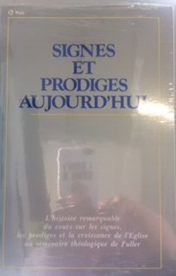 Signs and Wonders Today