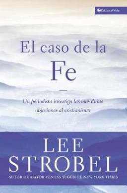 El Caso de la Fe