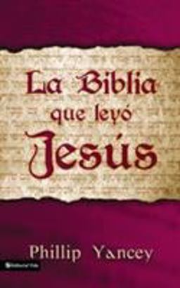 La Biblia Que Leyó Jesús