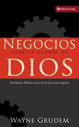 Negocios para la Gloria de Dios