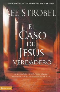 El Caso del Jesús Verdadero