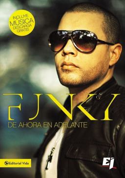 De Ahora en Adelante Funky's Story  9780829759891 Front Cover