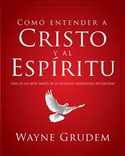Como entender a Cristo y el Espiritu