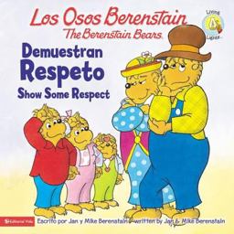 Los Osos Berenstain Demuestran Respeto / Show Some Respect