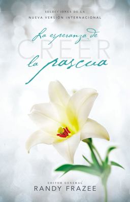 Creer - la Esperanza de la Pascua