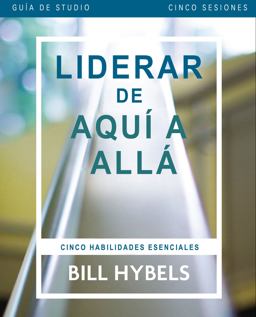 Liderar de Aquí Allá - Guía de Estudio