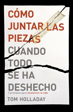 Cómo Juntar Las Piezas Cuando Todo Se Ha Deshecho
