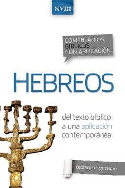 Comentario Bíblico con Aplicación NVI Hebreos