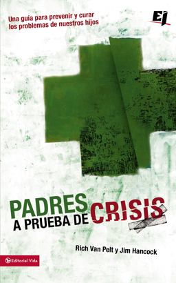 Padres a Prueba de Crisis Padres a Prueba de Crisis
