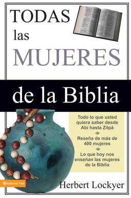 Todas Las Mujeres de la Biblia