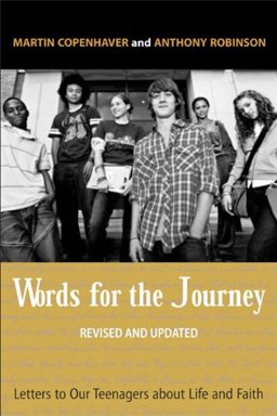 Words for the Journey: Letter to Our Teenagers About Life and Faith  9780829818888 Front Cover