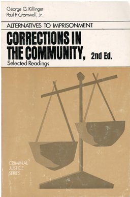 Corrections in the Community Corrections in the Community