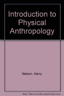 Introduction to Physical Anthropology