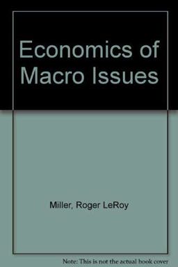 Economics of Macro Issues