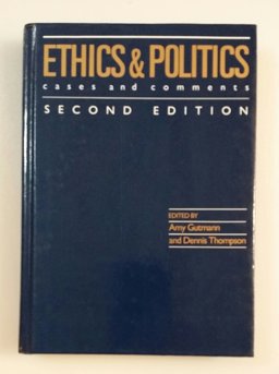 Ethics and Politics Ethics and Politics