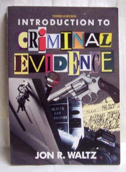 Introduction to Criminal Evidence 3rd 9780830412617 Front Cover