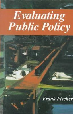 Evaluating Public Policy
