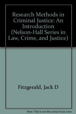 Research Methods in Criminal Justice