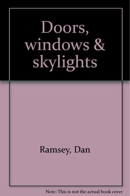 Doors, Windows and Skylights