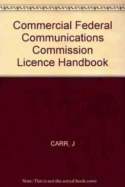 Commercial FCC License Handbook